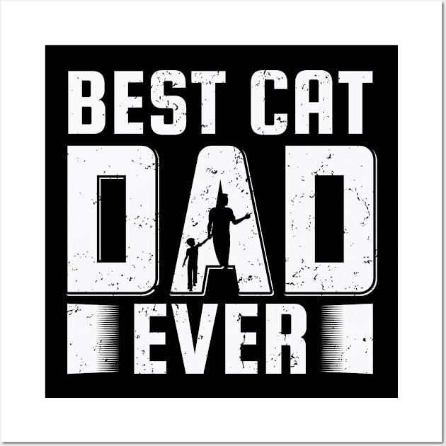 Best cat dad ever Wall Art by SamiSam